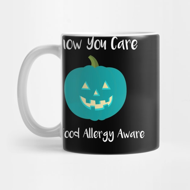 Show You Care Be Food Allergy Aware by DANPUBLIC